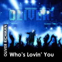 Who's Lovin' You - Single - Oliver Richman