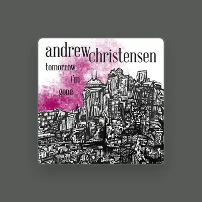 Listen to Andrew Christensen, watch music videos, read bio, see tour dates & more!