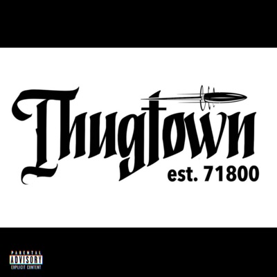 Thugtown Baby (feat. 30hefner & Danger Da Mac) - Single