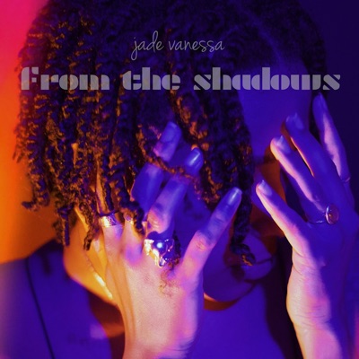 From the Shadows - Single