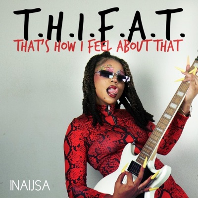 That's How I Feel About That - Single