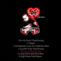 Love Hurts Pain Heals - EP - Big Mach