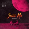 Jazz Me - Single