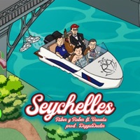 Seychelles (feat. Vasseta & Diggie Dealer) - Single - Riber & Rober