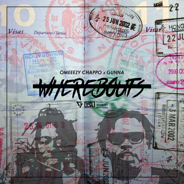 Wherebouts (feat. Gunna) - Single - Omeeezy Chappo