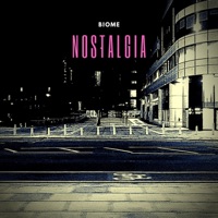 Nostalgia - Biome