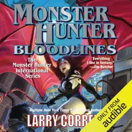 Monster Hunter Bloodlines: Monster Hunter, Book 8 (Unabridged)