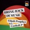 Bring Back Di Music (feat. Cookah P) - Elijah Prophet lyrics