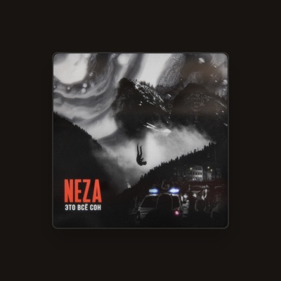 Listen to Neza, watch music videos, read bio, see tour dates & more!