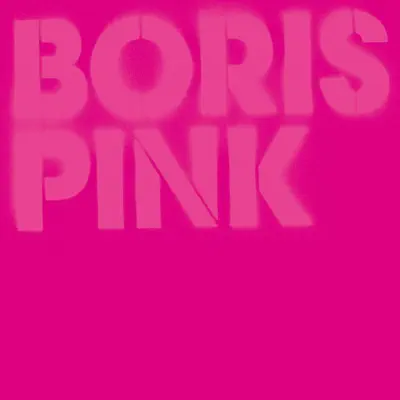 Listen to Pink by Boris