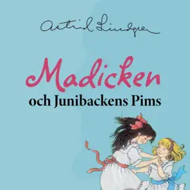 Madicken och Junibackens Pims