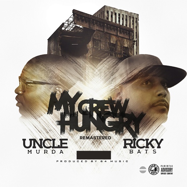 My Crew Hungry (Remastered) - Single