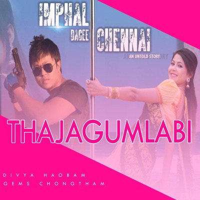 THAJAGUMLABI (feat. Divya Haobam) - Single