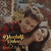 Dhadakte Rehna - Single