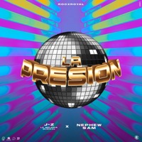 La Presión (feat. Nephew Sam) - Single - J-Z La Melodia Musical