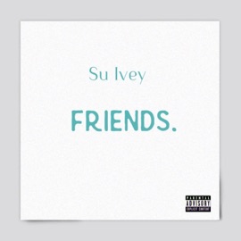 Friends Su Ivey