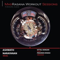 MadRasana Workout Sessions Ashwath Narayanan - MadRasana