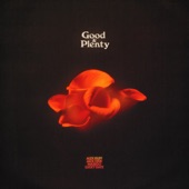 Good & Plenty (feat. Lucky Daye) by Alex Isley & Jack Dine & Masego & Lucky Daye
