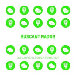 Buscant Raons - Single - Cobla Bisbal Jove Buscant Raons - Single - Cobla Bisbal Jove
