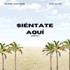 Siéntate Aquí (Remix) - Single