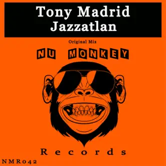 Jazzatlan - Single by Tony Madrid album reviews, ratings, credits