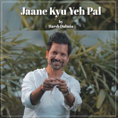 Jaane Kyu Yeh Pal - Single