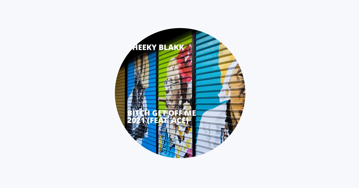 Cheeky Blakk - Apple Music
