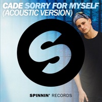Sorry For Myself (Acoustic Version) - Single - CADE