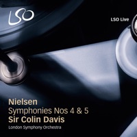Nielsen: Symphonies Nos. 4 & 5 - London Symphony Orchestra & Sir Colin Davis
