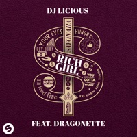 Rich Girl (feat. Dragonette) - Single - DJ Licious