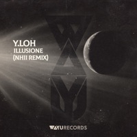 Illusione (Nhii Remix) - Single - Y.LOH & Nhii