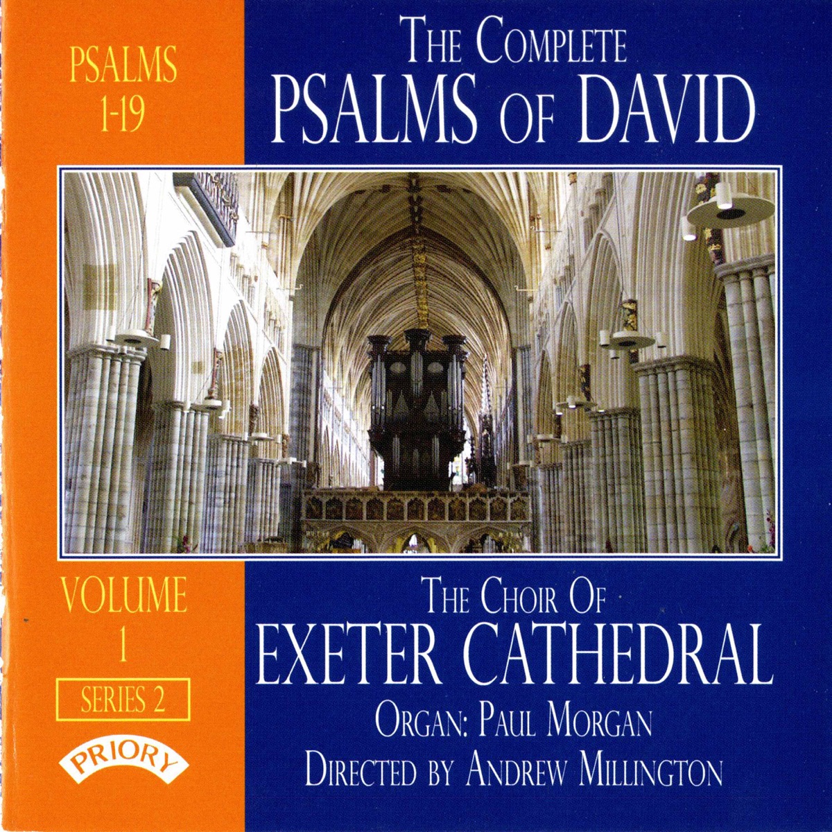 Exeter Cathedral Choir, Paul Morgan & Andrew Millington - The Complete Psalms of David, Vol. 1