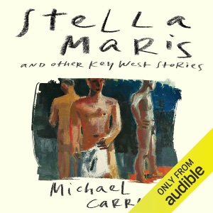 Stella Maris: And Other Key West Stories (Unabridged)