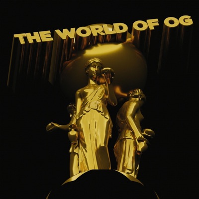 The World of OG
