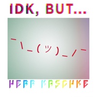 Idk, But... - Single - Herr Kaschke