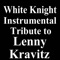 Calling All Angels - White Knight Instrumental lyrics