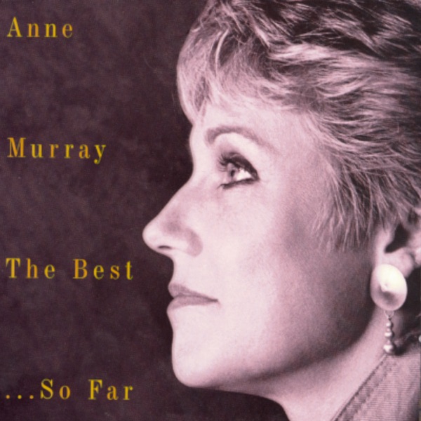 Anne Murray - Snowbird