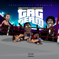 Tag Team - 2muchtnt & HunchoTNT