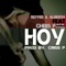 Hoy (feat. Chris Paul) - Royer & Alberth lyrics