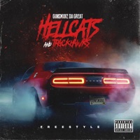 Hellcats and Trackhawks Freestyle - Single - Gunsmxke Da Great
