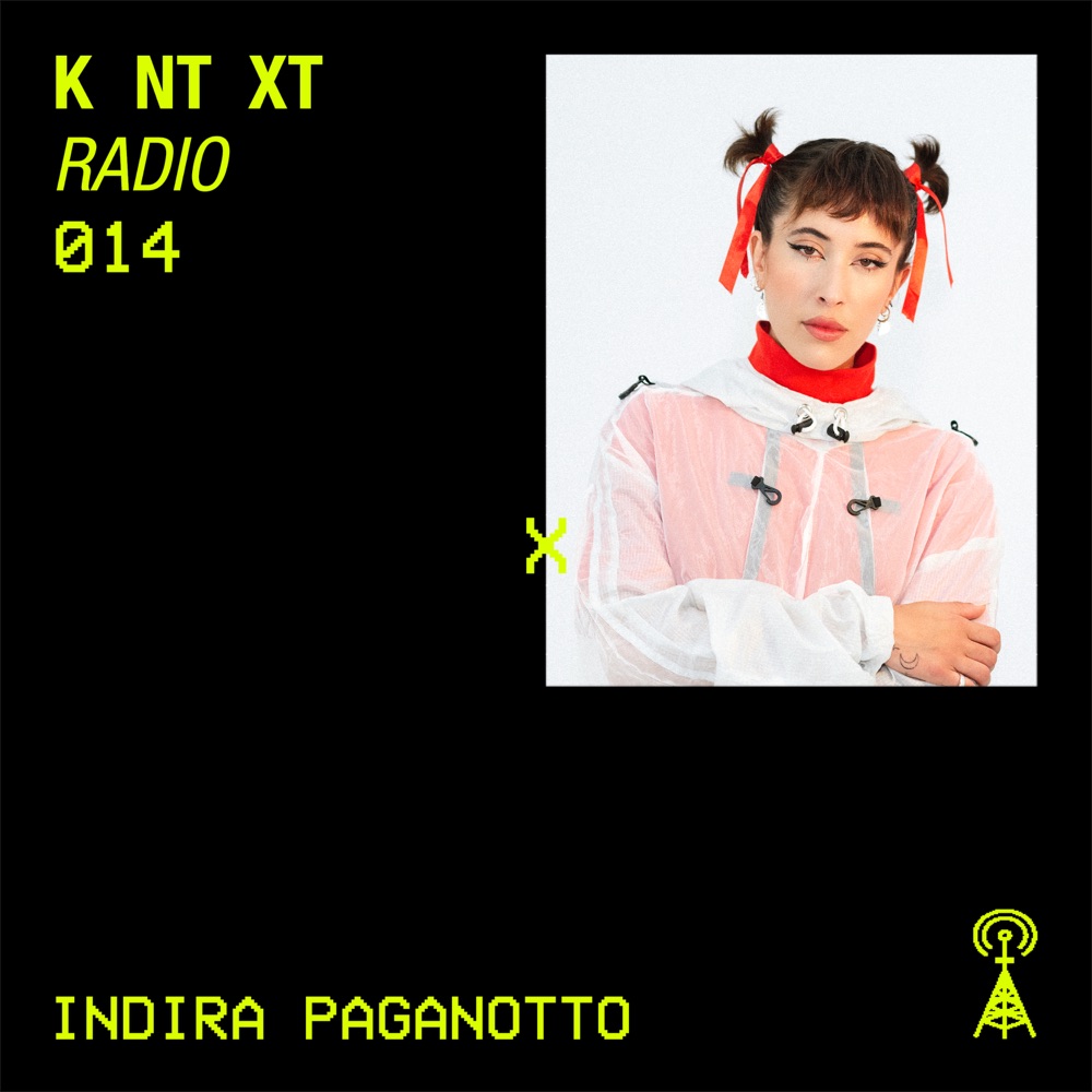 Обложка альбома «KNTXT RADIO 014 (DJ Mix)» — Indira Paganotto