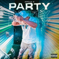 Party - Single - Apolo X