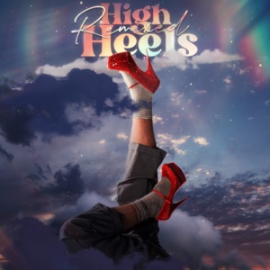 High Heels (Remixed) - EP