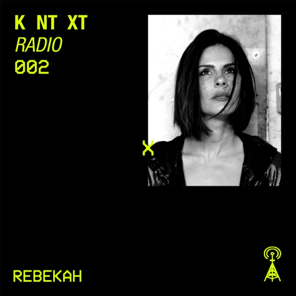 KNTXT Radio 002 (DJ Mix)