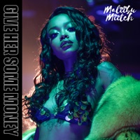 Give Her Some Money - Single - Maliibu Miitch