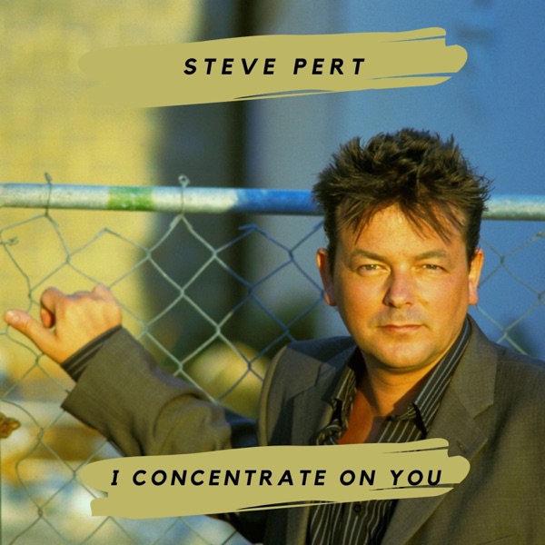 I Concentrate On You (feat. Graham Harvey)
