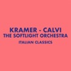 Italian Classics: Gorni Kramer, Pino Calvi and The Softlight Orchestra
