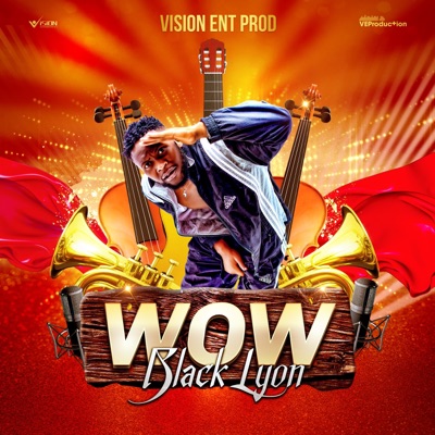 Wow (feat. Black Lyon) - Single