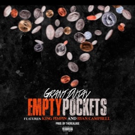 Empty Pockets (feat. King Pimpin' & Ryan Campbell) Grant Dujay