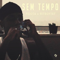 Sem Tempo (feat. HITBOYJXF) - Single - Pejota